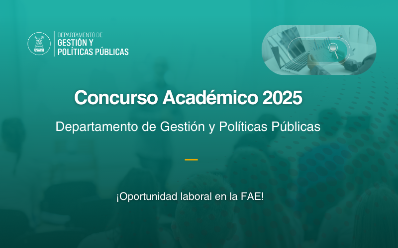 Concurso Académico 2025: Departamento de Gestión y Políticas Públicas abre dos vacantes para cargos de jornada completa