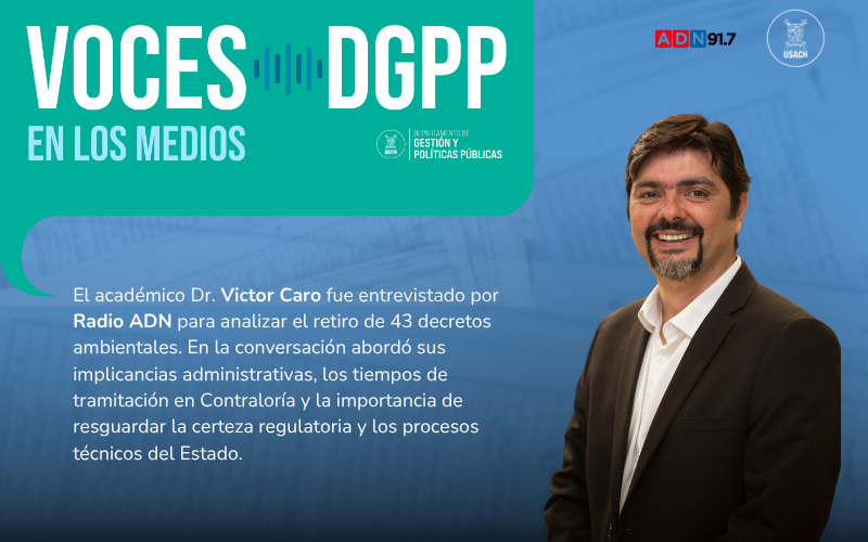 Académico del Administración Pública Usach analiza retiro de decretos ambientales en Radio ADN