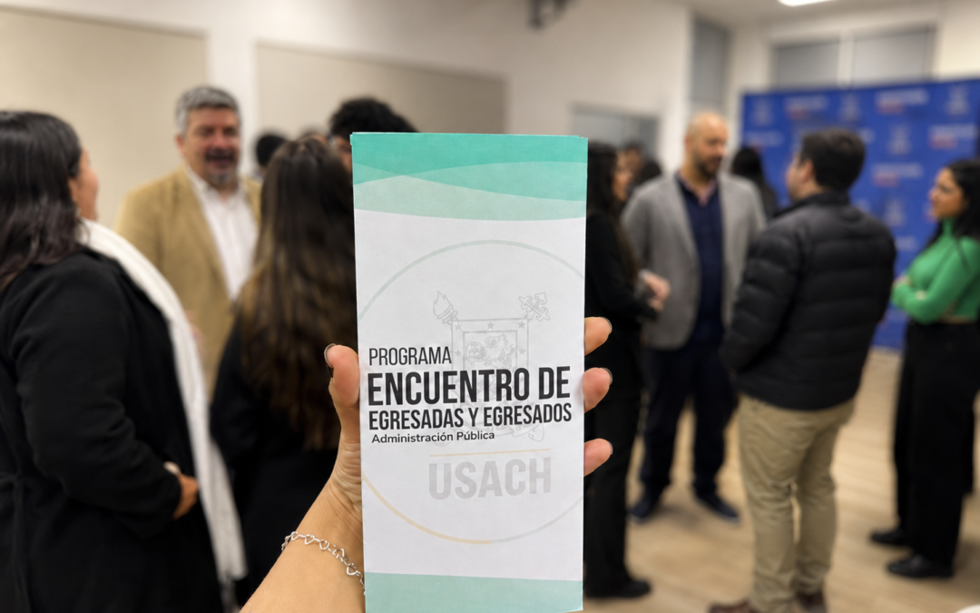 Administración Pública USACH realiza su primer encuentro de egresadas y egresados
